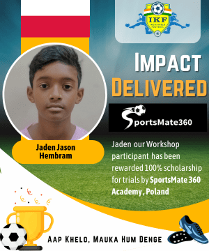 Jaden our Workshop participant has been rewarded 100% scholarship for trials by SportsMate 360 Academy , Poland